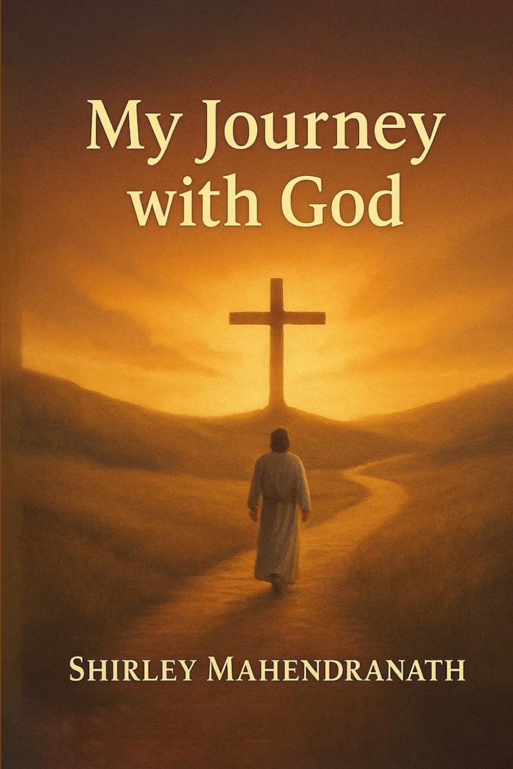 My Journey with God