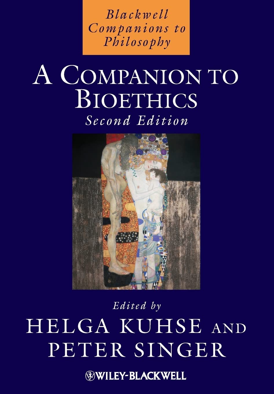 A Companion to Bioethics: 106 (Wiley Companions to Philosophy)