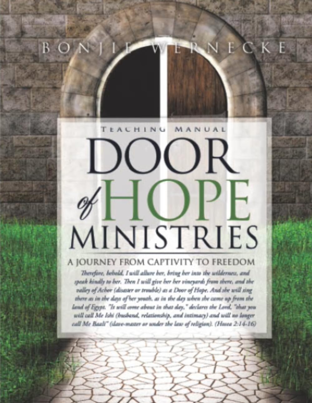 Door of Hope Ministries: A Jourey Form Captivity To Freedom      Paperback – March 14, 2026