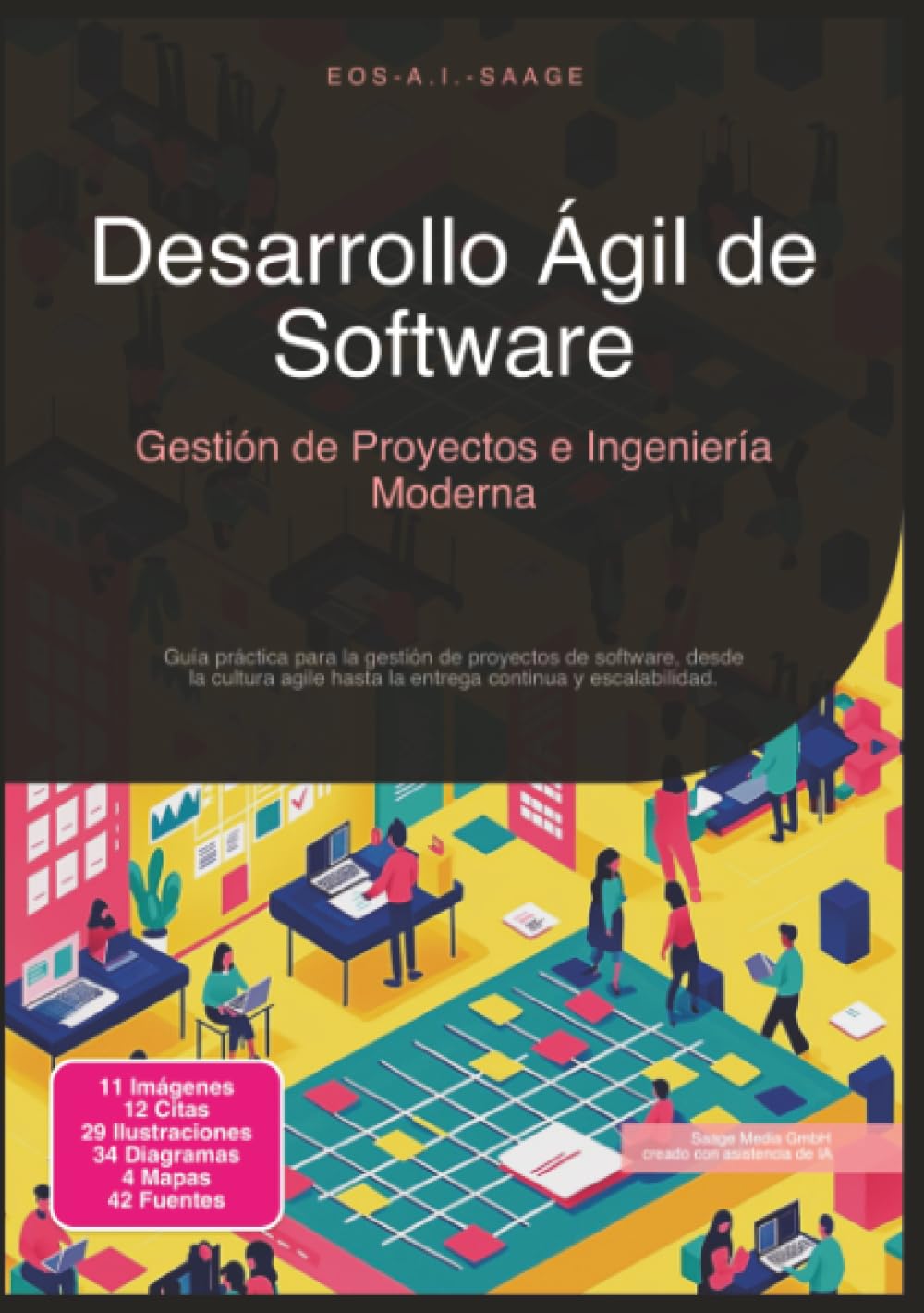 Desarrollo Ágil de Software: Gestión de Proyectos e Ingeniería Moderna