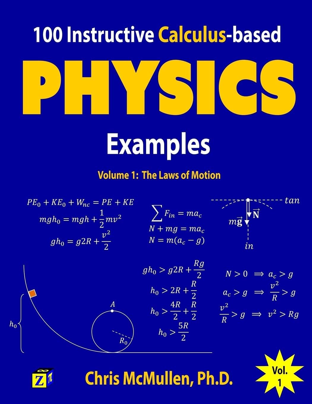 100 Instructive Calculus-based Physics Examples: The Laws of Motion (Calculus-based Physics Problems with Solutions)