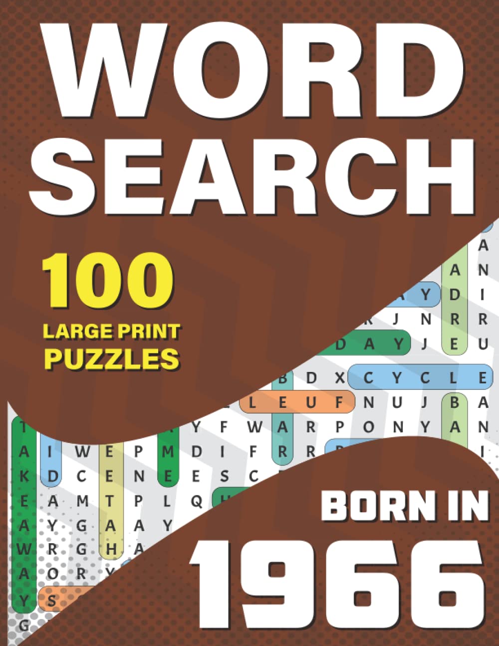 Word Search: You Were Born In 1966: Large Print Word Search Book For Adults To Pass Time Who were born in 1966