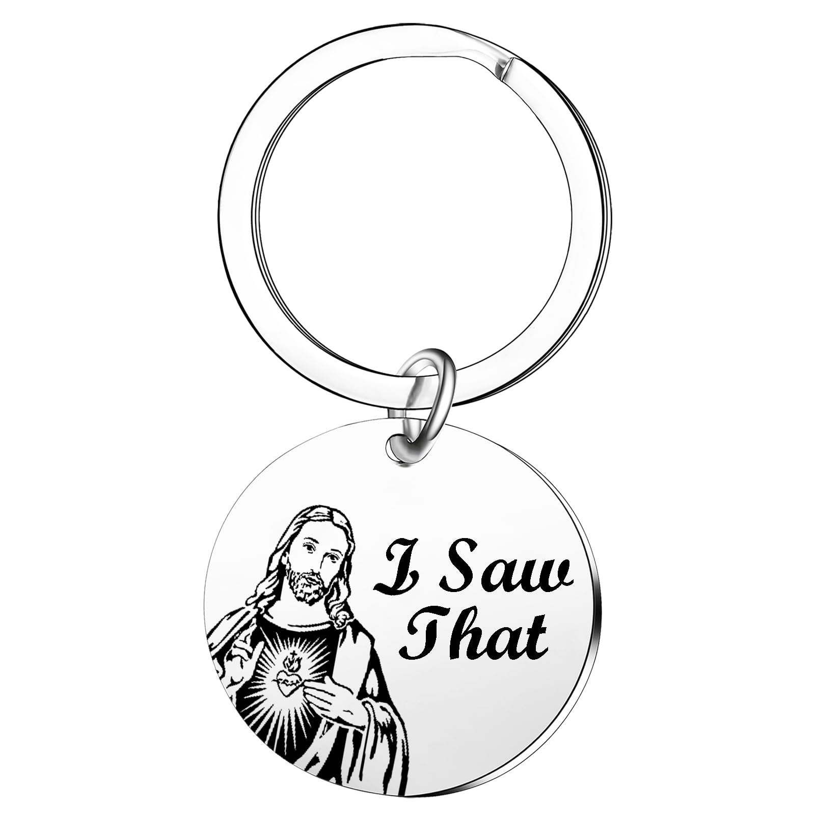 Funny Keychain - I Saw That Jesus Keychain - Easter & Christian Gifts - Baptism & Birthday Gifts