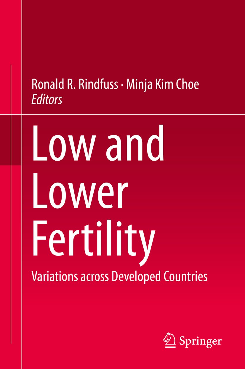 Low and Lower Fertility: Variations across Developed Countries