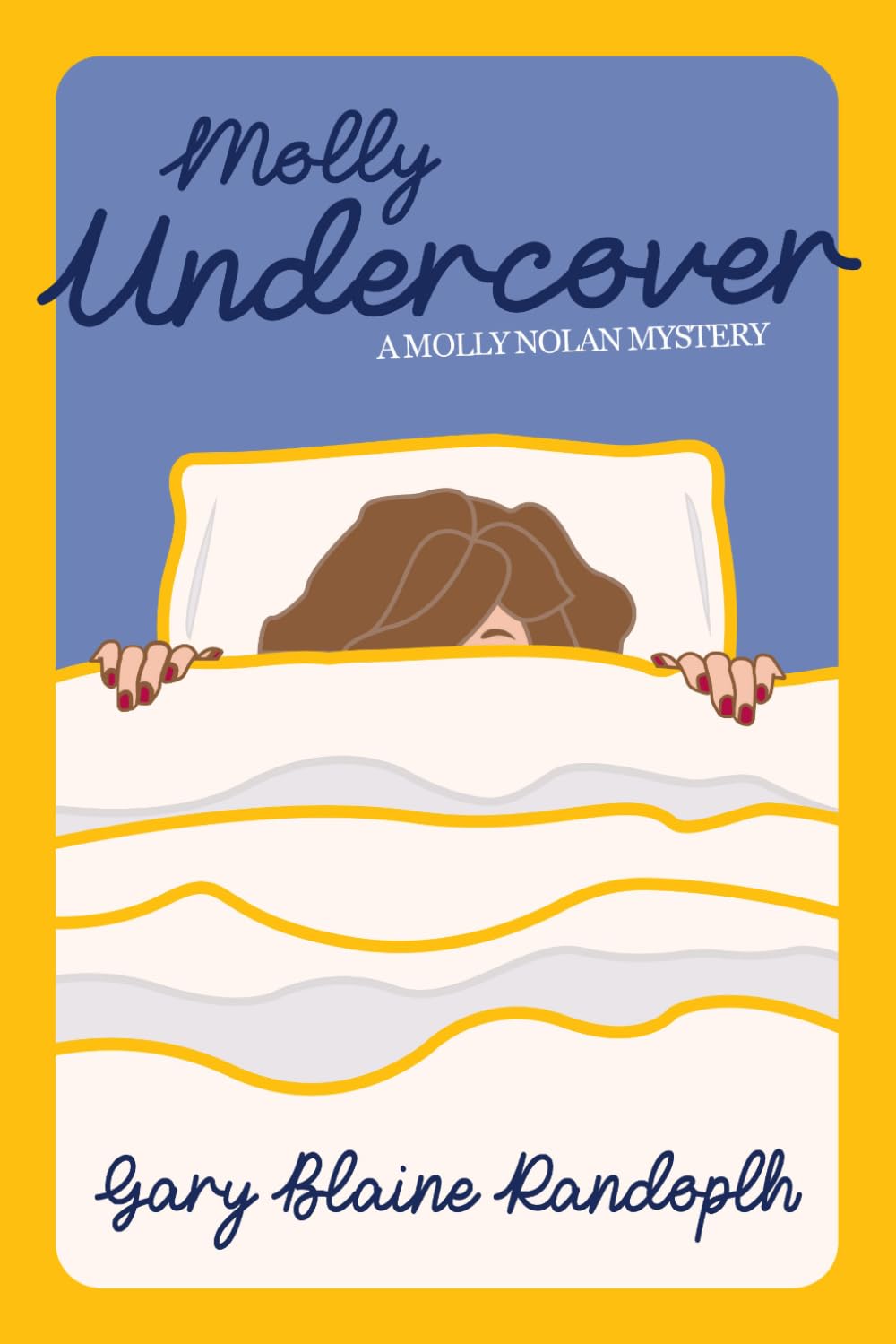 Molly Undercover: A Molly Nolan Mystery (The Molly Nolan Mysteries)
