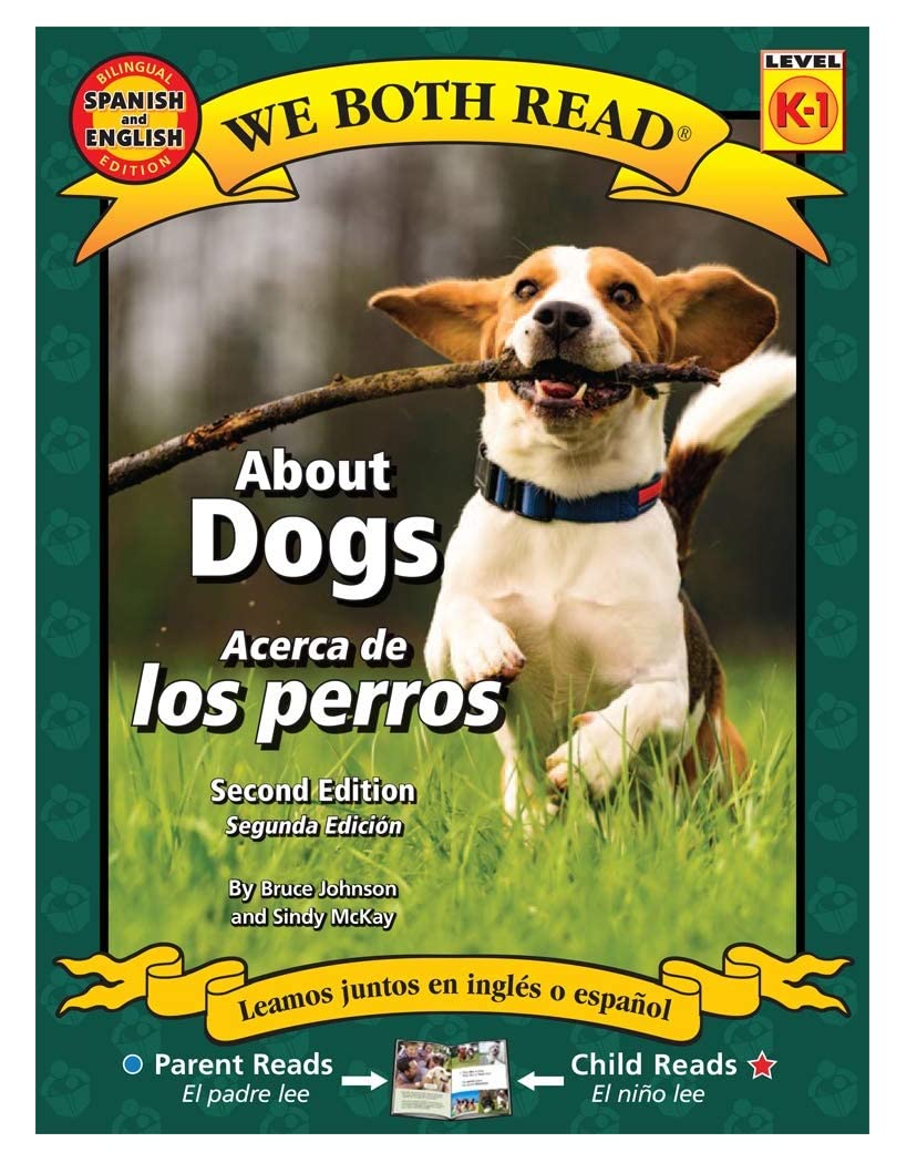 About Dogs/Acerca de Los Perros