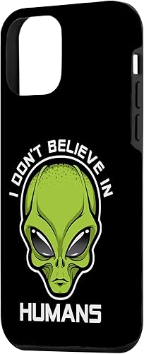 Miniatura 29 de iPhone 13 Pro Max Funny Alien Lover UFO Enthusiast I Don't Believe In Humans Case