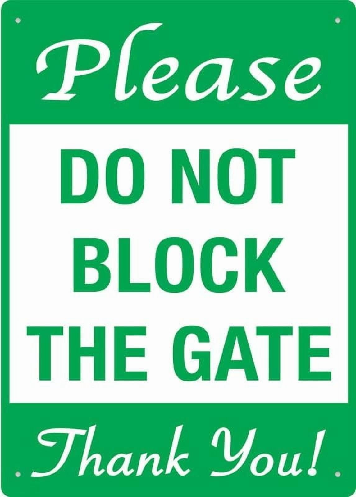 (2-Pack) Metal Tin Sign Please Do Not Block The Gate Sign 12X8 Inch Sign Great For Garden And Yard Wall Decor