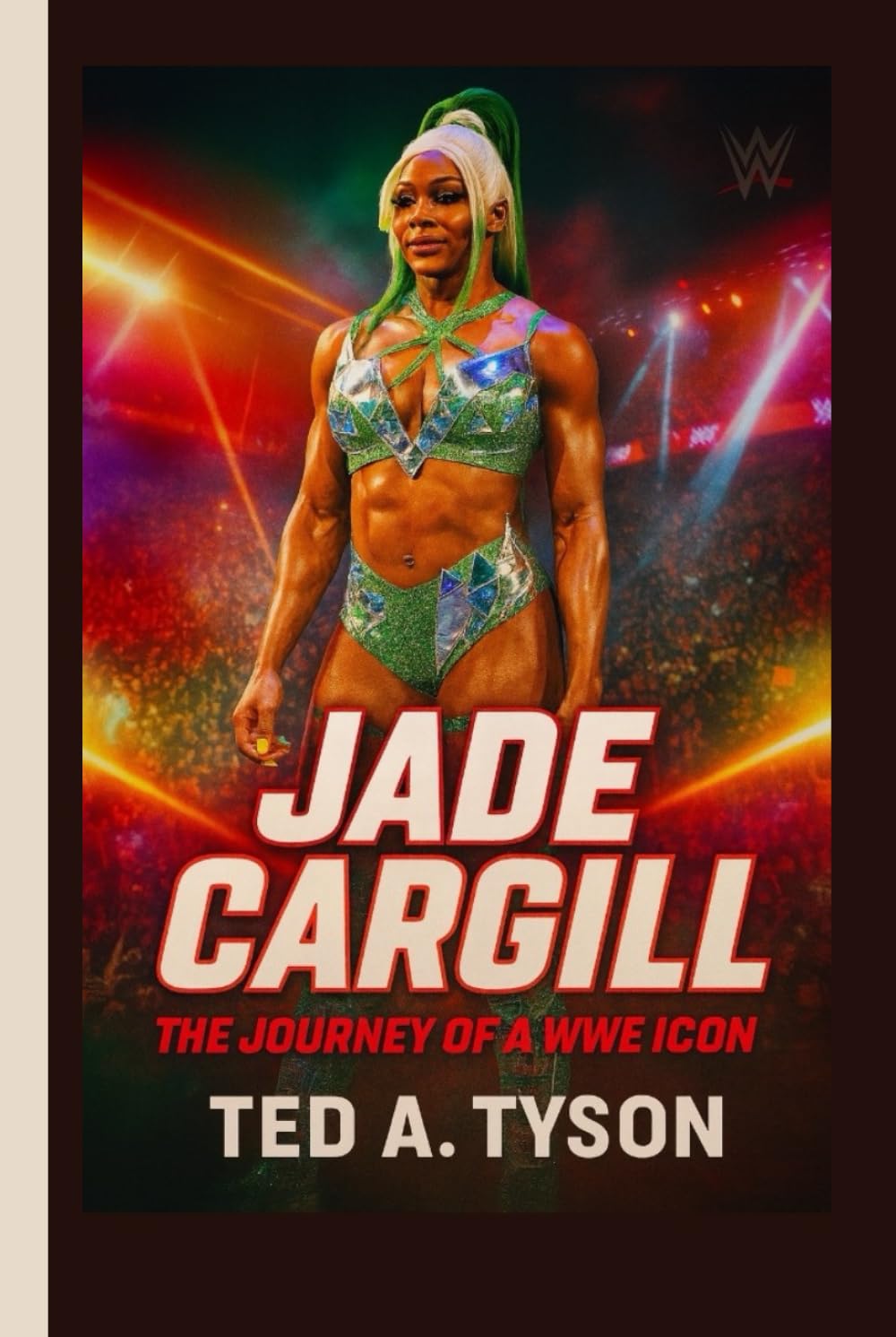 Livre Jade Cargill WWE Icon l'histoire inspirante d'une femme forte et déterminée