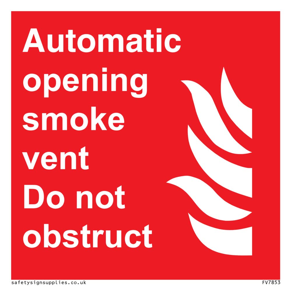 Automatic opening smoke vent. Do not obstruct. Sign - 200x200mm - S20