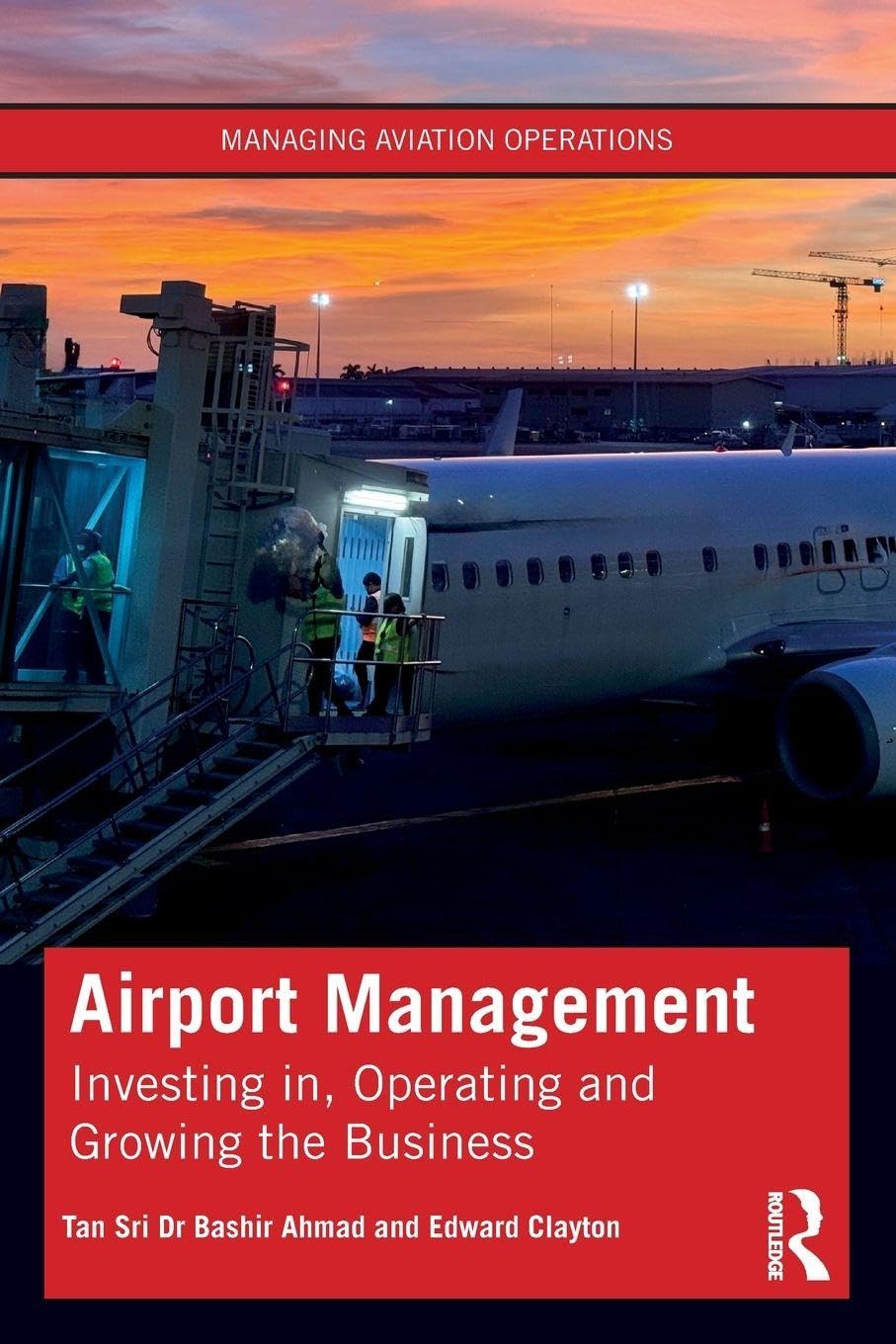 Airport Management by Tan Sri Bashir Ahmad, Edward Clayton - 9781032738376