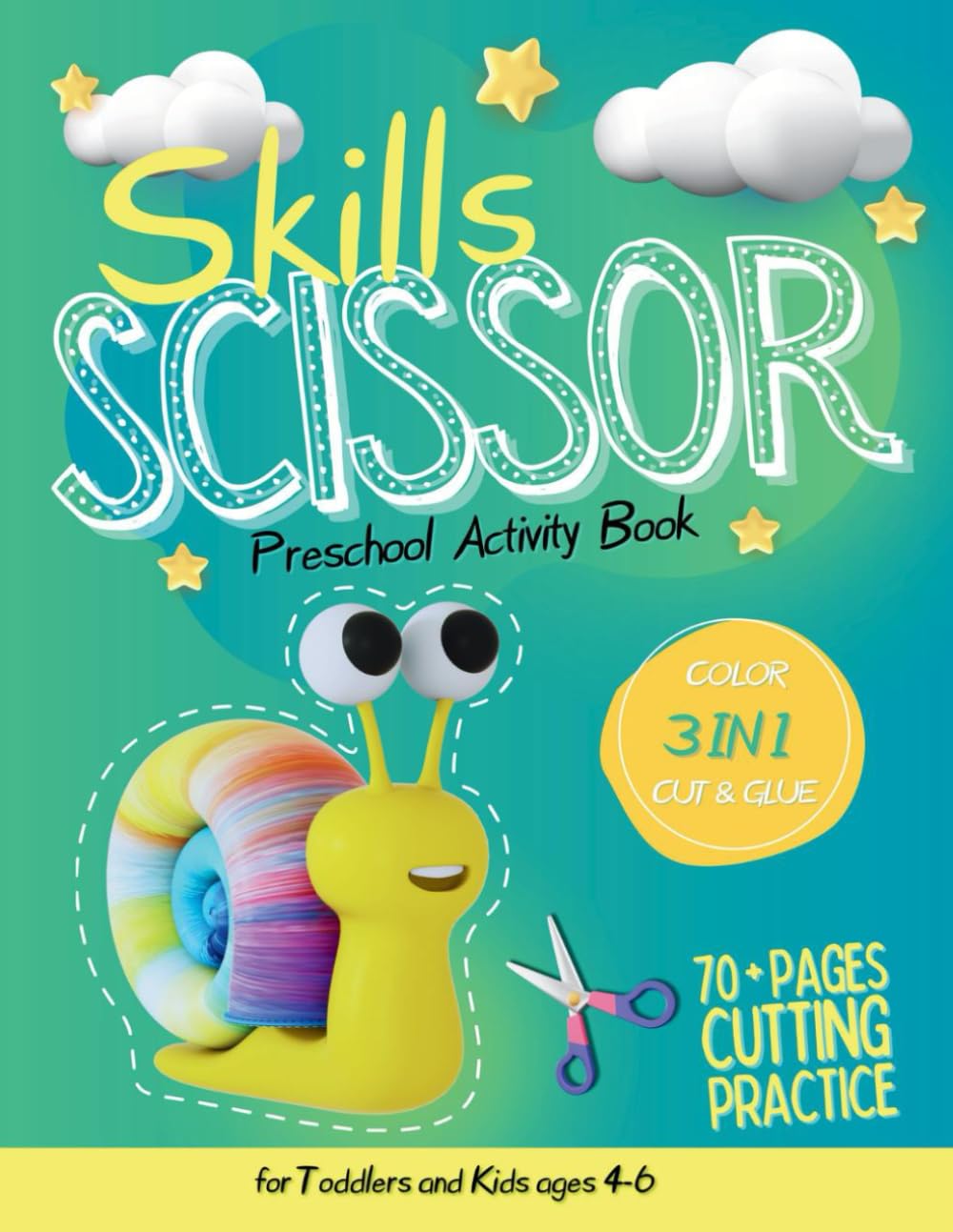 Scissor Skills Preschool Activity Book: For Toddlers & Kids Ages 4-6 Cutting Practice 70+ My First Skills Workbooks Papercraft Activities