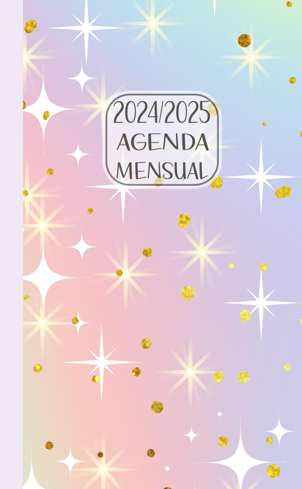 Agenda Mensual 2024-2025: Planificador Mensual de Bolsillo para 24 Meses de Organización en Español (Enero 2024 - Diciembre 2025) - Formato Pequeño y Práctico - Diseño Elegante Colorful