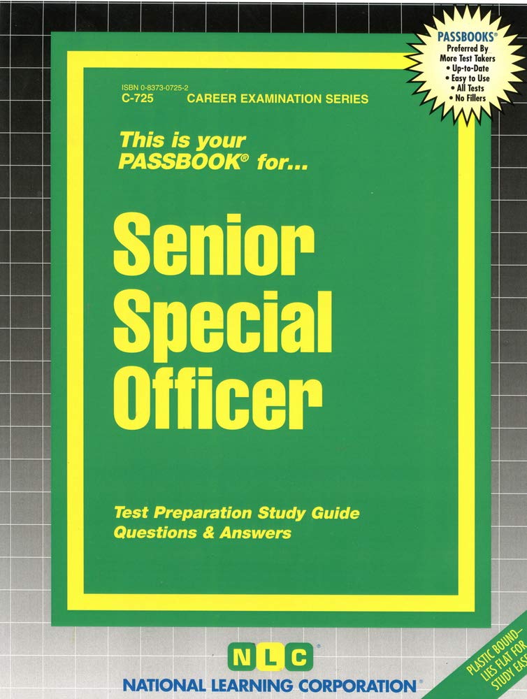 Senior Special Officer: Passbooks Study Guide (725)