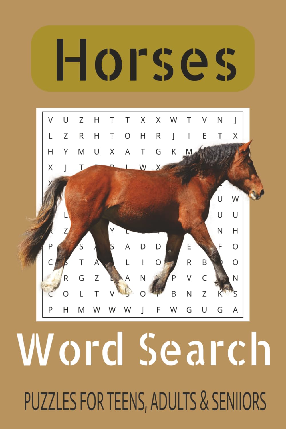 Horses Word Search Puzzle Book: 50+ Equestrian Themed Puzzles for Teens, Adults & Seniors | Large Print Horse Lover Activity Book with Solutions | Challenging Brain Games for All Ages