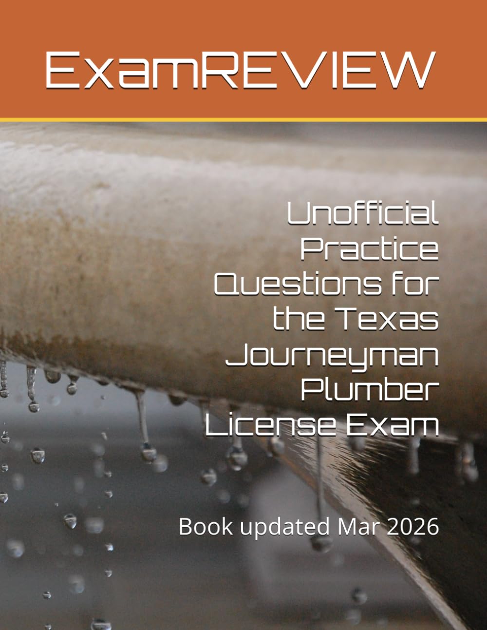 Unofficial Practice Questions for the Texas Journeyman Plumber License Exam