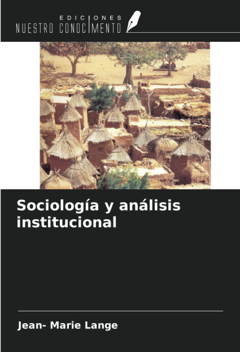 Sociología y análisis institucional