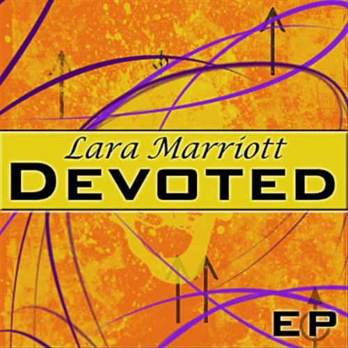 Play Devoted EP by Lara Marriott on Amazon Music