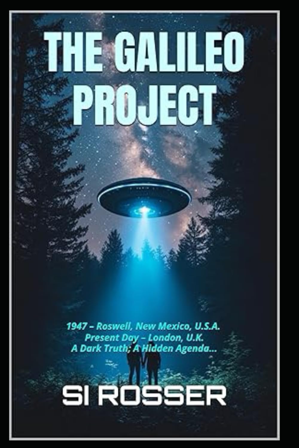 The Galileo Project: Sci-Fi Conspiracy Thriller - Part 1: 6 (Robert Spire Adventure Thriller)