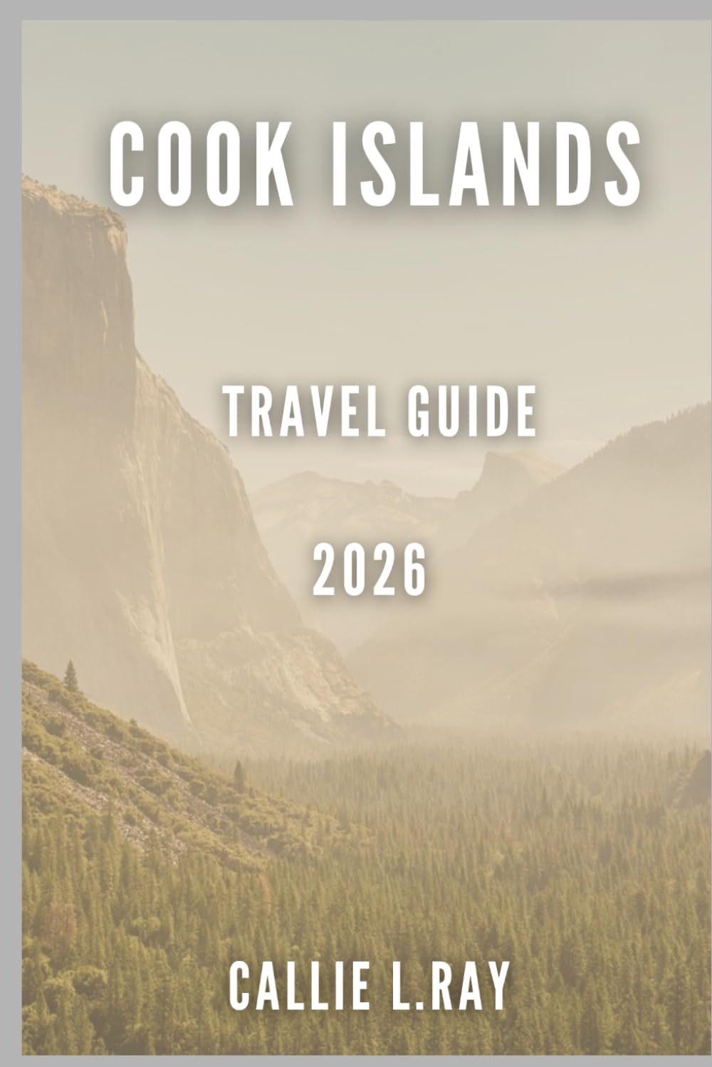 Cook Islands: Budget traveler angle South Pacific Budget Travel: Beaches, Snorkeling, Hiking, Local Tips, Hotels & Maps for First-Time Visitors 2026