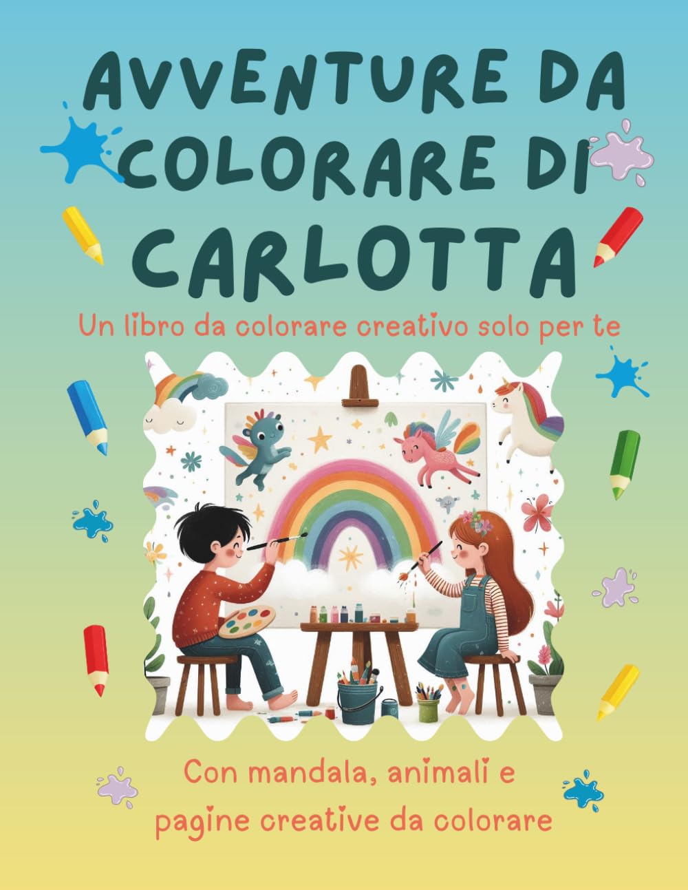 Avventure da colorare di Carlotta – libro da colorare personalizzato: Libro per bambini con animali, natura, mandala e pagine interattive | 32 pagine ... (Avventure da colorare personalizzate)