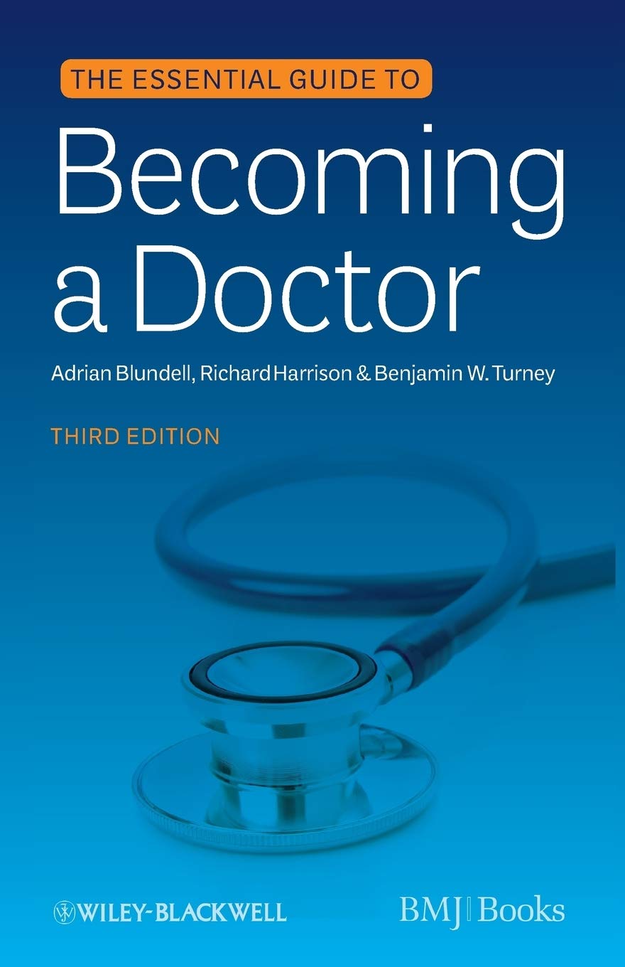 Essential Guide to Becoming a Doctor 3e: Amazon.co.uk: Blundell, Adrian ...