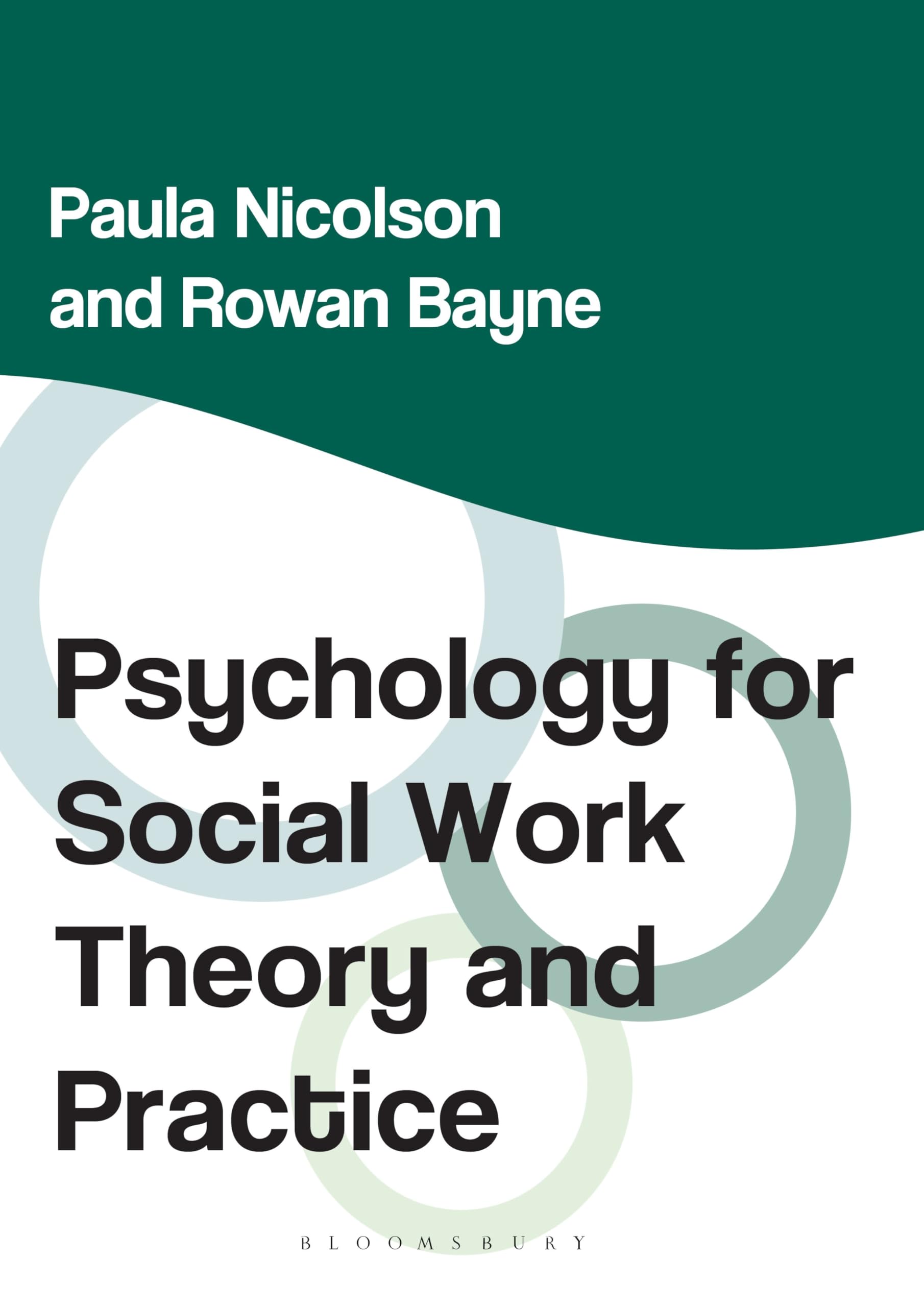 Psychology for Social Work Theory and Practice (Practical Social Work Series)