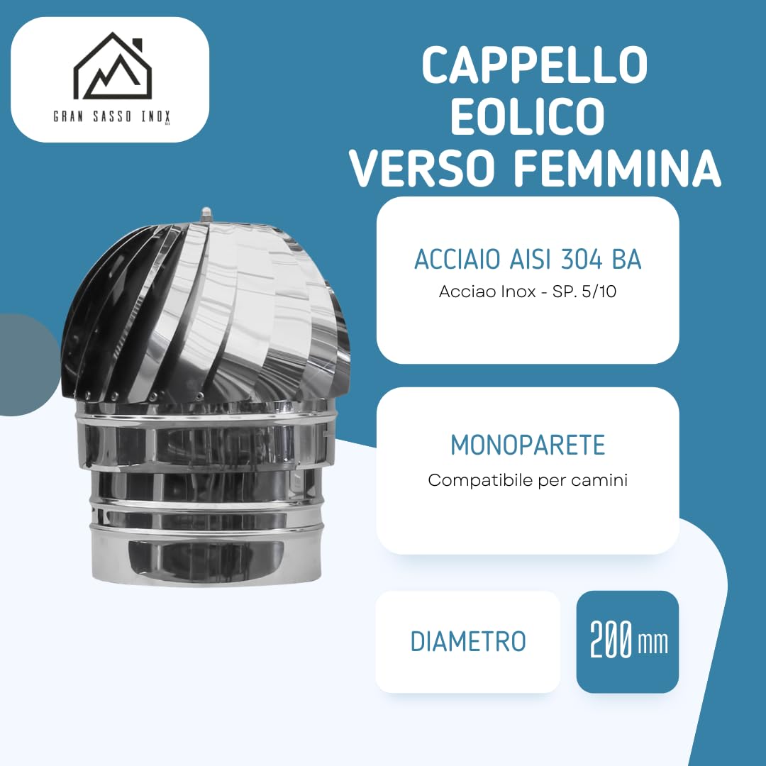Cappello Eolico Girevole in Acciaio Inox AISI 304 BA SP. 5/10 - per Camini Versione Femmina - (Ø200 mm)