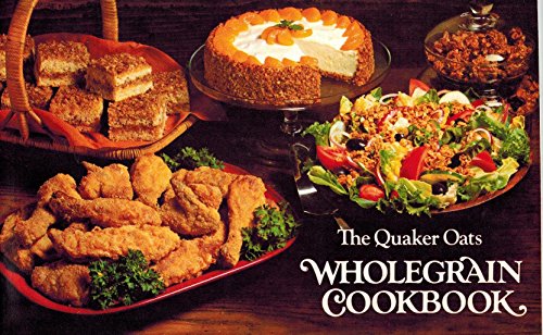 Quaker Oats Wholegrain Cookbook
