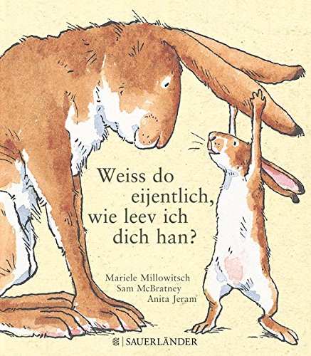 Weißt du eigentlich wie lieb ich dich hab? Kölsche Ausgabe Weißt du eigentlich wie lieb ich dich hab? Kölsche Ausgabe