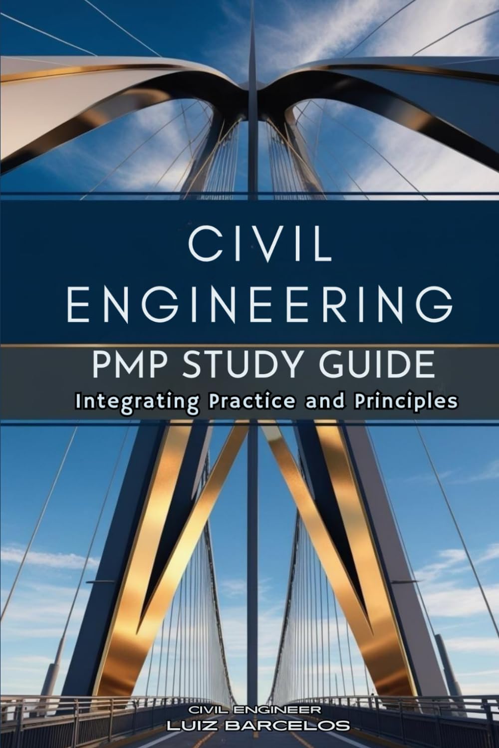 Civil Engineering PMP Study Guide: Integrating Practice and Principles