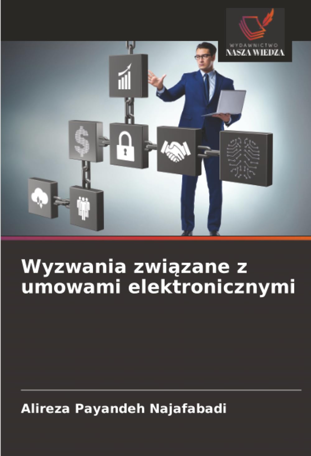 Wyzwania zwi¿zane z umowami elektronicznymi