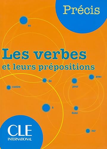 Les verbes et leurs prépositions - Livre
