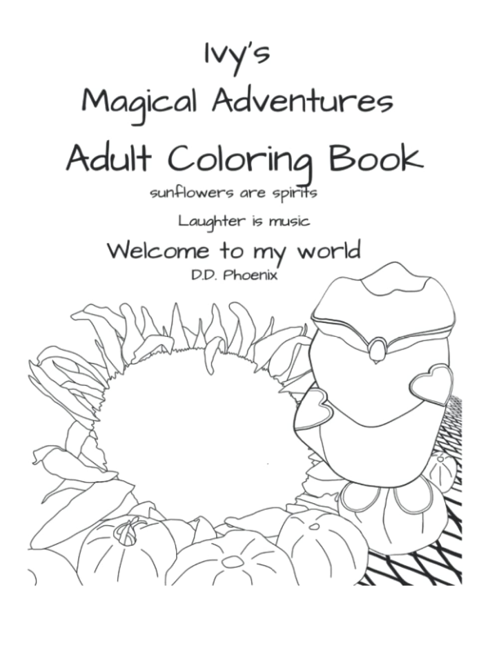 Ivy's Magical Adventures: An adult coloring book (Ivy's Vine)