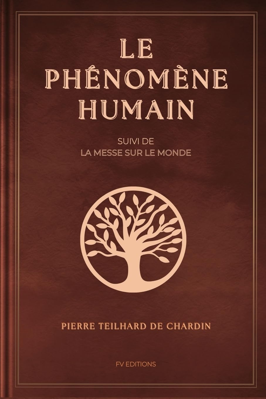 Le phénomène humain: Suivi de LA MESSE SUR LE MONDE
