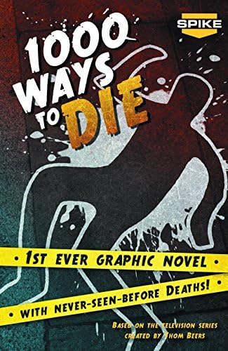 Spike TV's 1000 Ways To Die