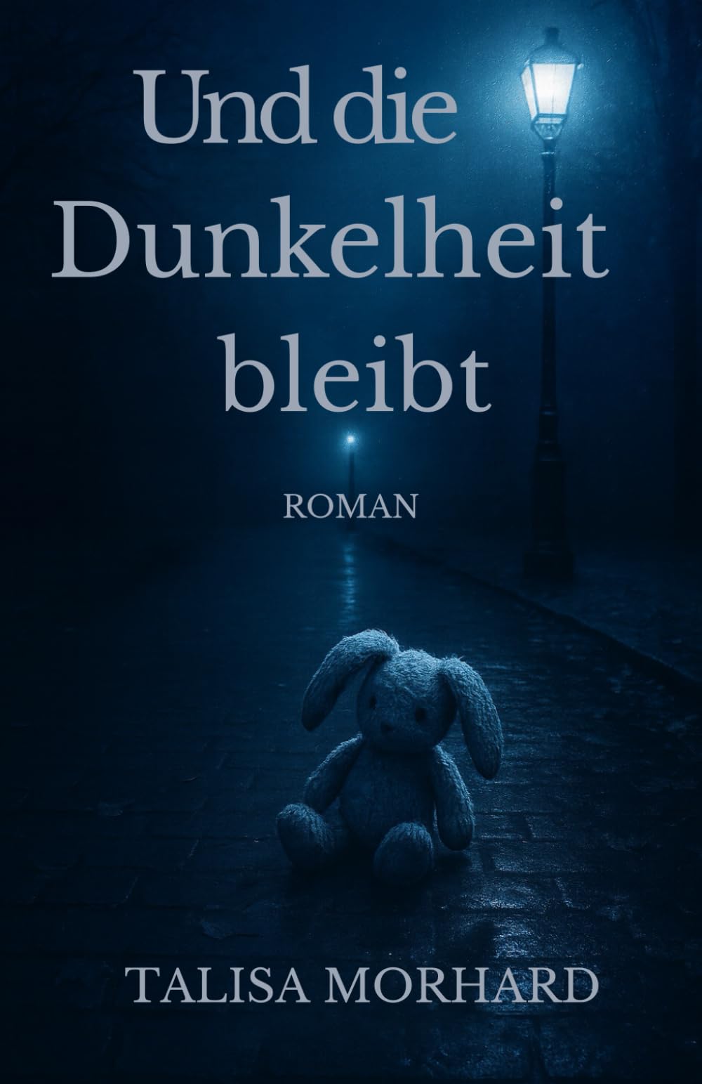 Und die Dunkelheit bleibt