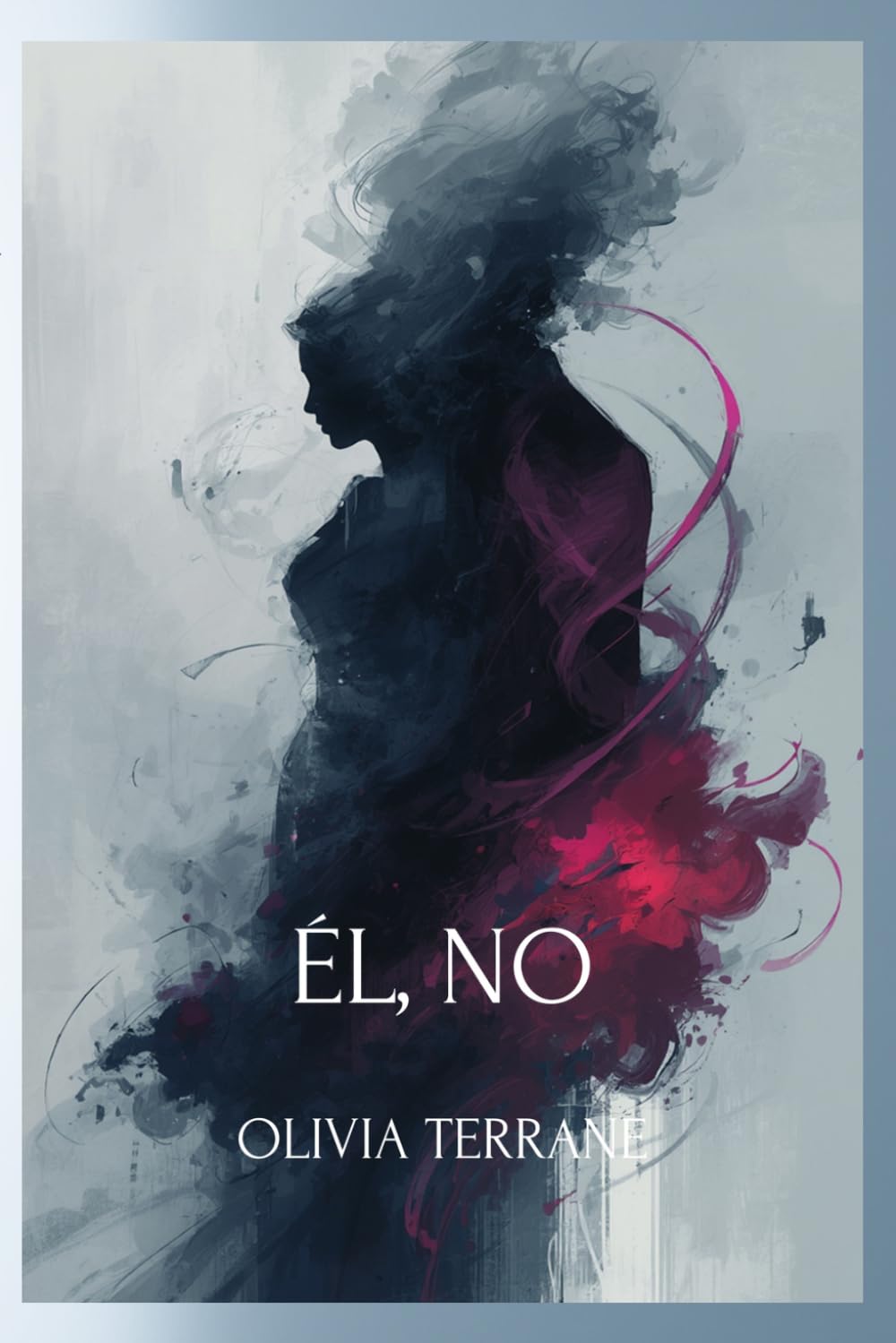 Él, no