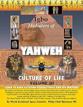 Igbo Mediators of Yahweh Culture of Life: Volume Iii:Learn to Rea...