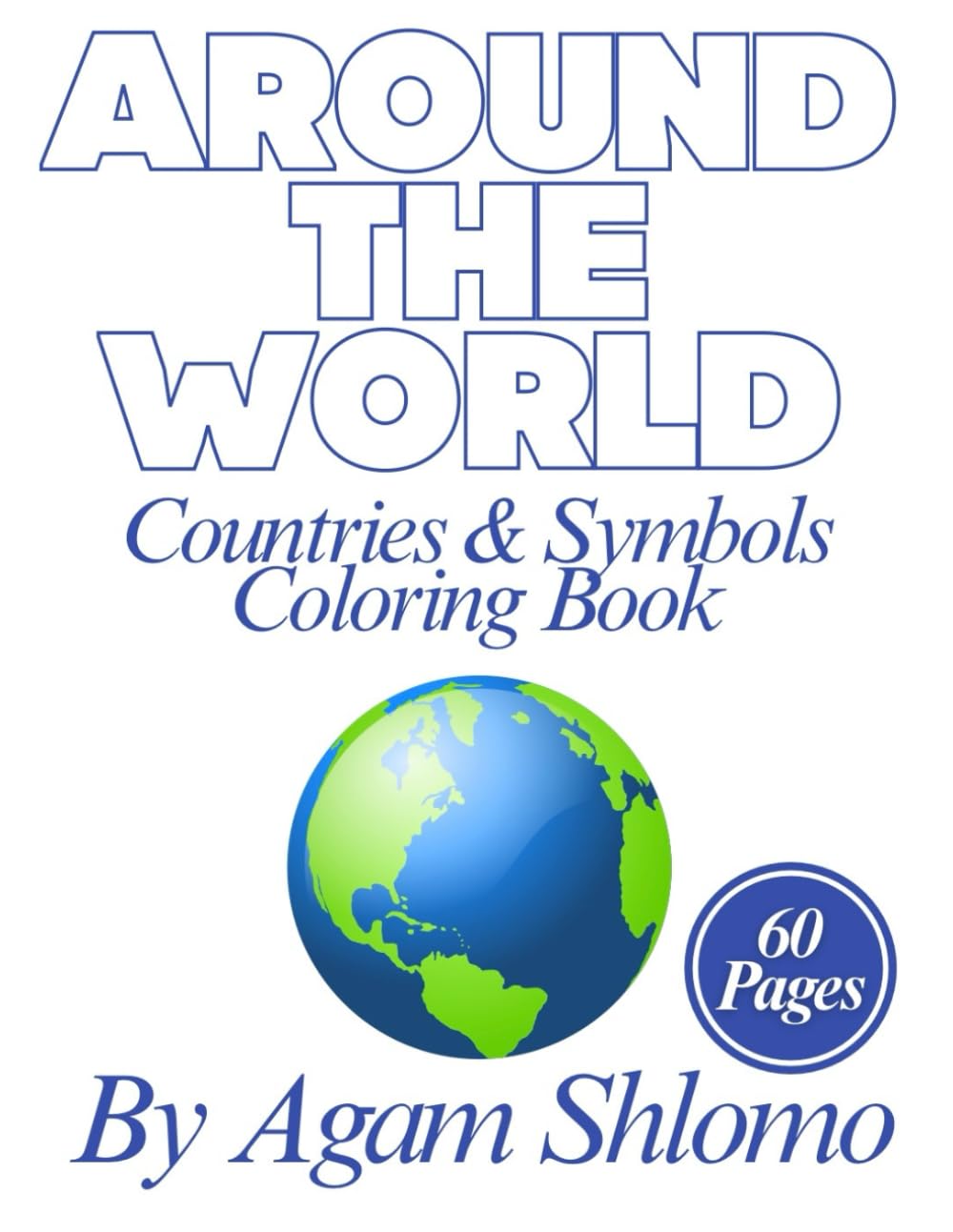 Coloring Book: Around The World: Countries & Symbols