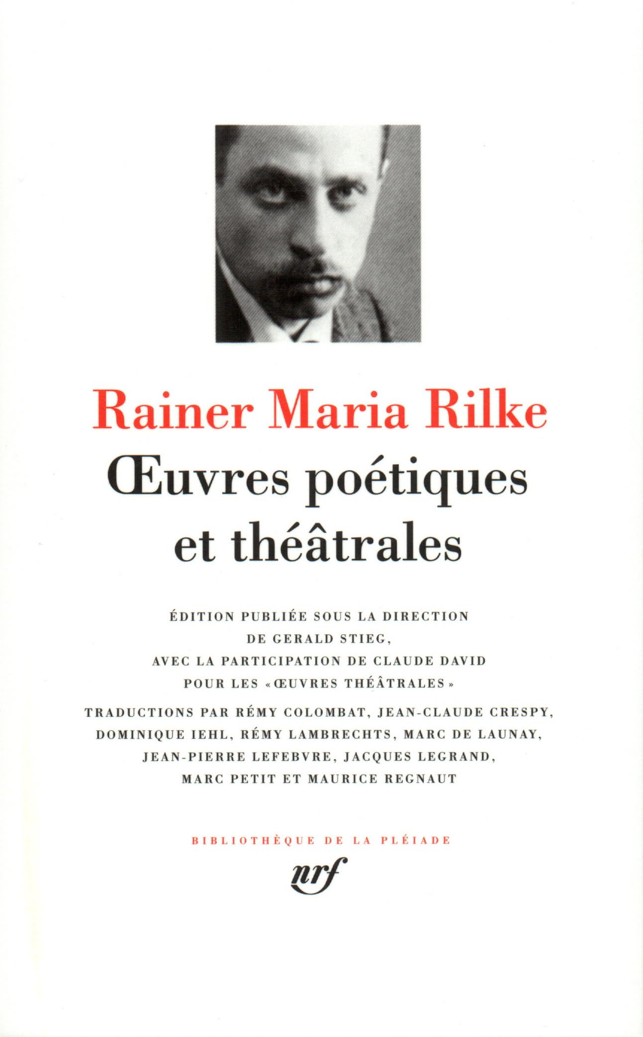 Rainer Maria Rilke : Oeuvres poétiques et théâtrales