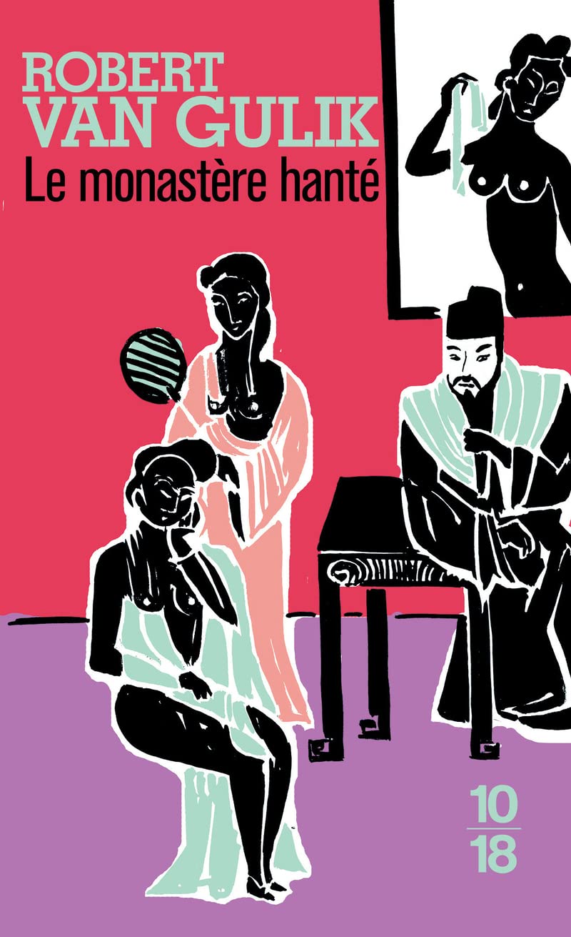 Le monastère hanté: Les nouvelles enquêtes du juge Ti: 9
