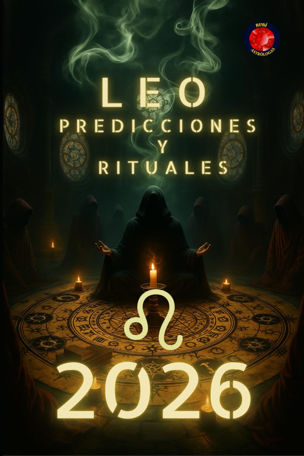 Leo Predicciones y Rituales 2026