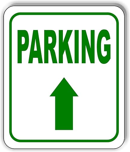 Aparcamiento Direccional Flecha Arriba Verde Aluminio Compuesto Señal Exterior 15" x18"