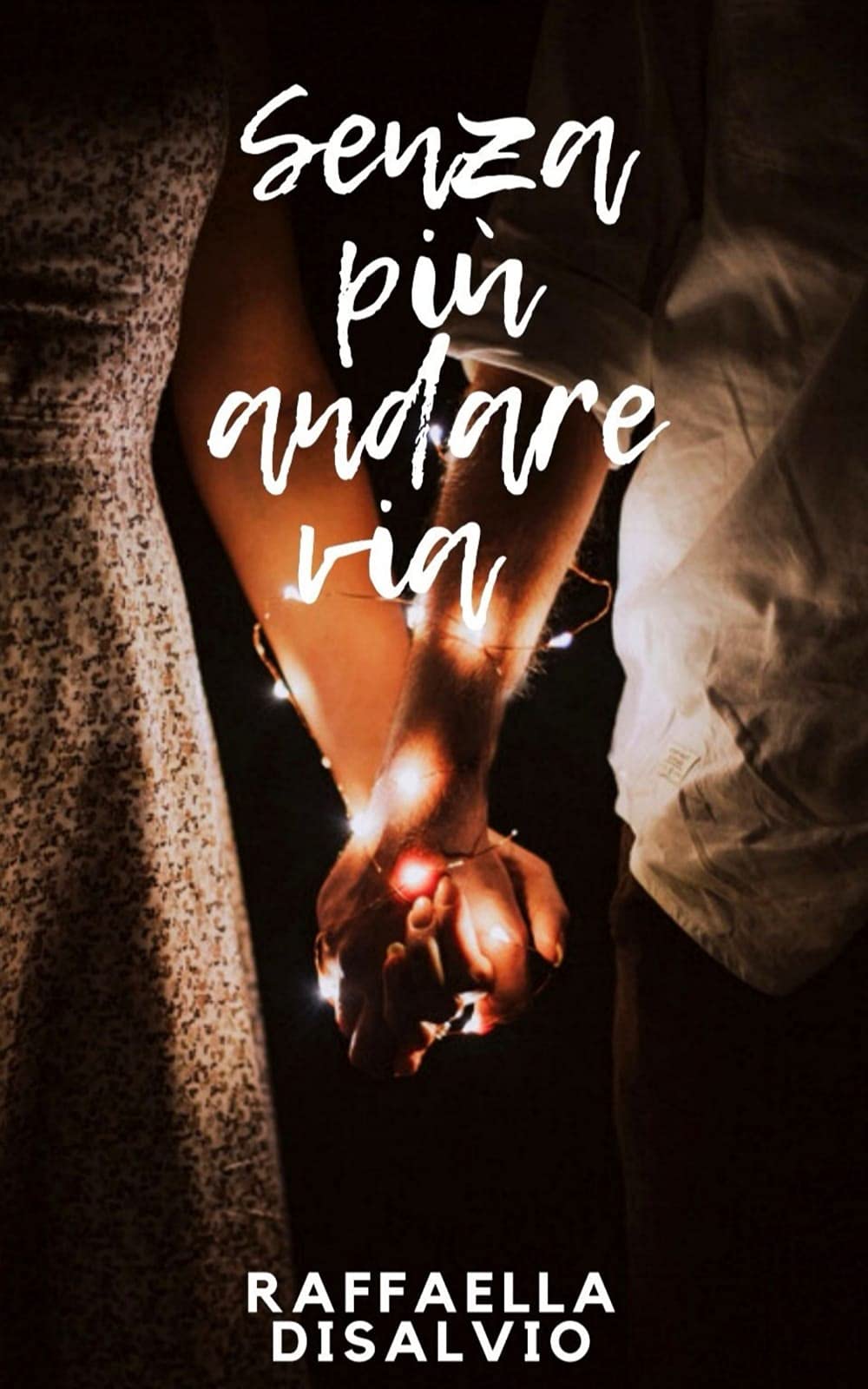 Senza più andare via (Italian Edition)