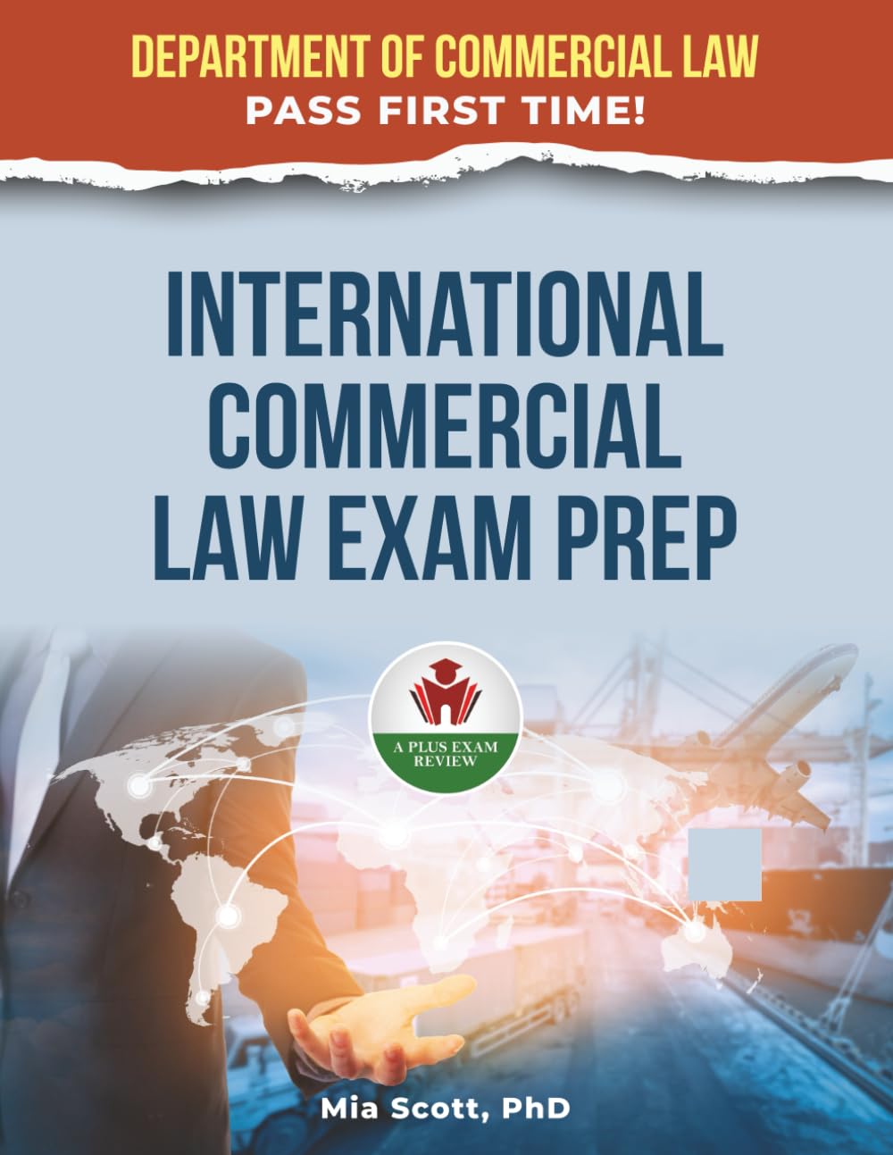 INTERNATIONAL COMMERCIAL LAW EXAM PREP
