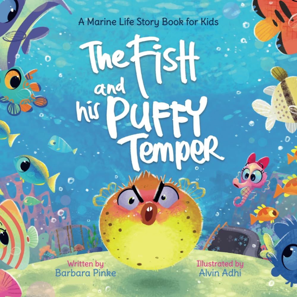 The Fish and his Puffy Temper: A Marine Life Story Book for Kids (Waves and Tales) Paperback – 3 Feb. 2024
