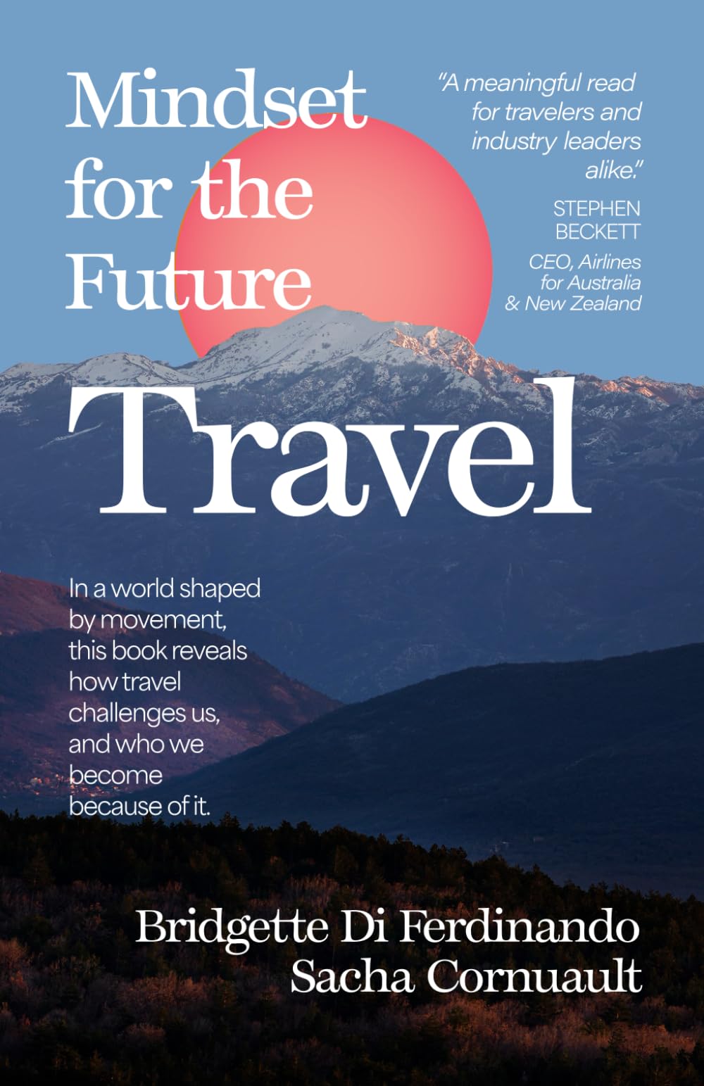 Mindset For The Future - Travel