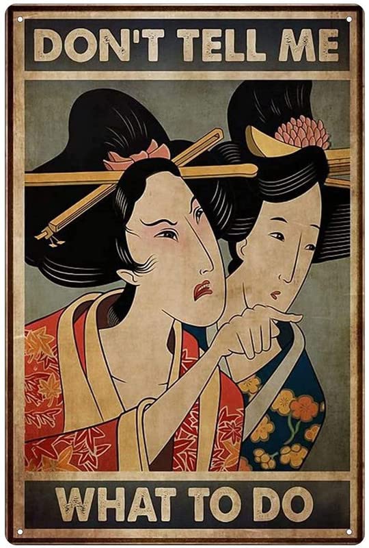 RIFOSA 6"x8" Metal Sign Vintage Japanese Woman Metal Tin Sign Don’T Tell Me What To Do Wall Decor Restaurant Cafe Sign Home Decor