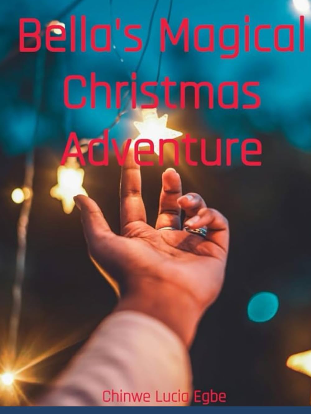 Bella's Magical Christmas Adventure (Christmas Series)